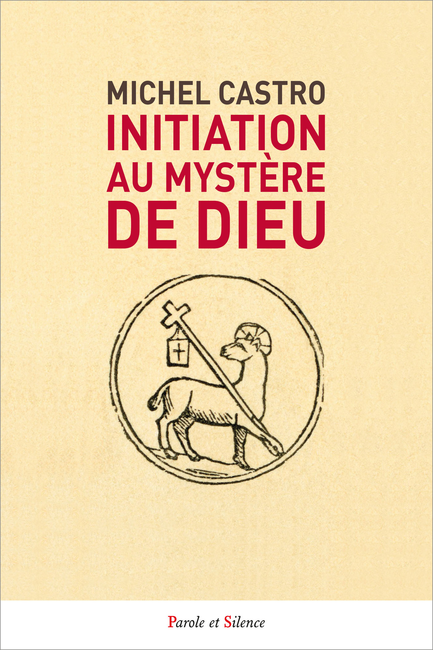 Initiation au mystre de Dieu