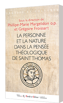 La Personne et sa nature selon saint Thomas dAquin