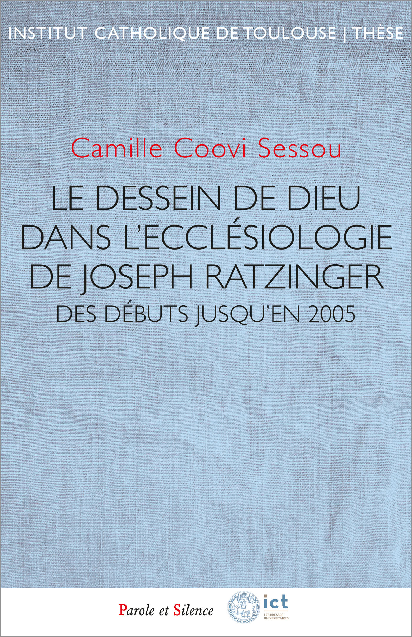 Le dessein de Dieu dans lecclsiologie de Joseph Ratzinger